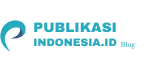 Blog PublikasiIndonesia.id