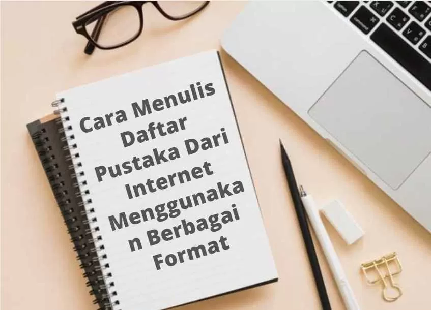 cara menulis daftar pustaka dari internet