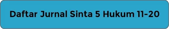 Daftar Jurnal Sinta 5 Hukum 11-20