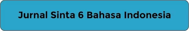 Daftar Jurnal Terindeks Sinta 6 Bahasa Indonesia