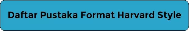 Daftar Pustaka Format Harvard Style