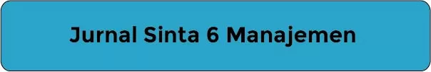 Daftar Jurnal Terindeks Sinta 6 Manajemen