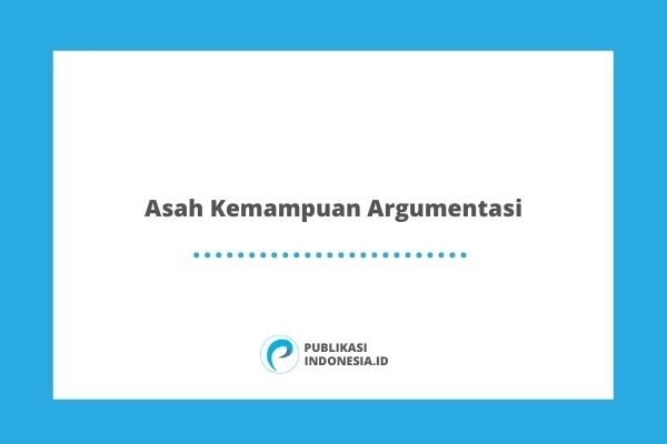 Asah Kemampuan Argumentasi