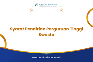 Syarat Pendirian Perguruan Tinggi Swasta