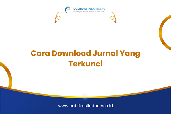 Cara Download Jurnal Yang Terkunci