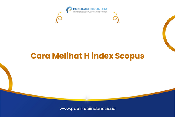 Cara Melihat H index Scopus