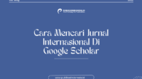 Cara Mencari Jurnal Internasional Di Google Scholar