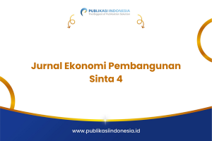 Jurnal Ekonomi Pembangunan Sinta 4