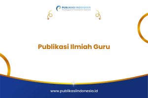 Publikasi Ilmiah Guru