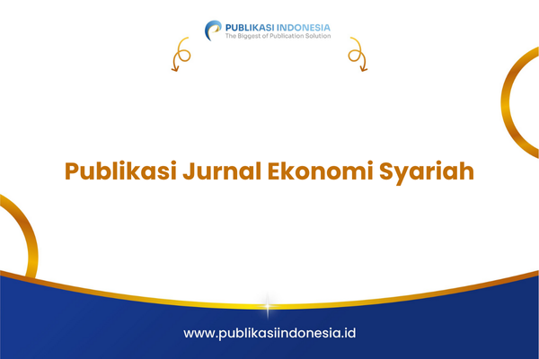 Publikasi Jurnal Ekonomi Syariah
