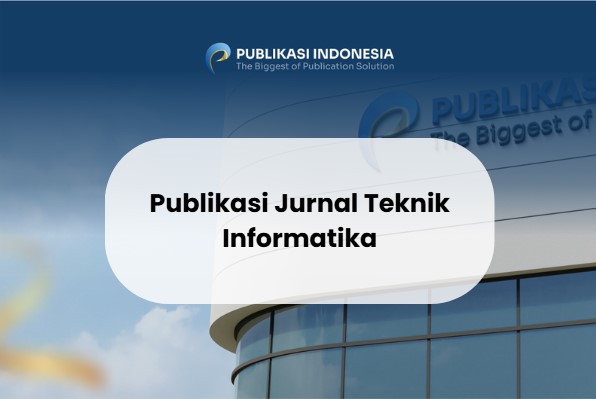 Publikasi Jurnal Teknik Informatika