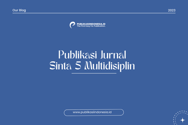 Publikasi Jurnal Sinta 5 Multidisiplin