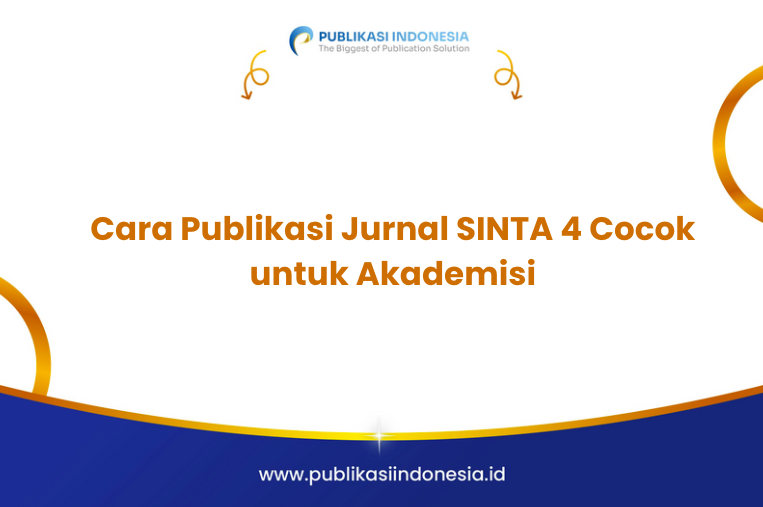 Cara Publikasi Jurnal SINTA 4