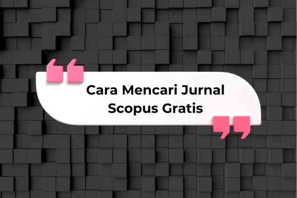 Cara Mencari Jurnal Internasional Scopus Gratis