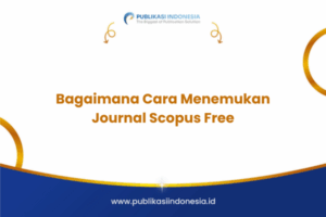 Bagaimana Cara Menemukan Journal Scopus Free