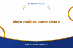 Biaya Publikasi Jurnal Sinta 4