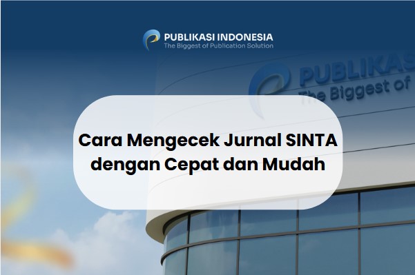 Cara Mengecek Jurnal SINTA dengan Cepat dan Mudah