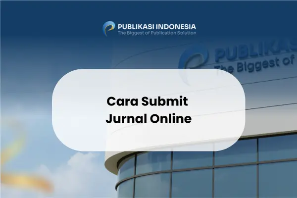 Cara Submit Jurnal Online