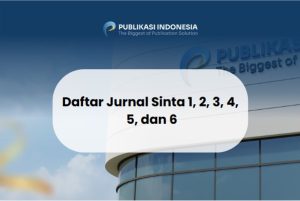 Daftar Jurnal Sinta 1, 2, 3, 4, 5, dan 6