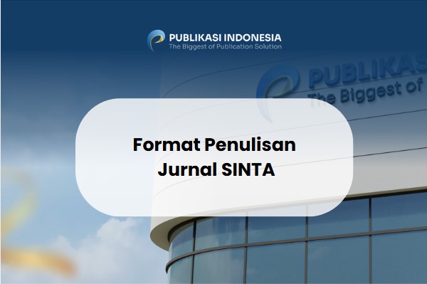Format Penulisan Jurnal SINTA