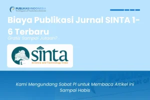 Biaya Publikasi Jurnal SINTA 1 6 Terbaru