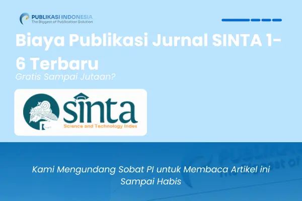 Biaya Publikasi Jurnal SINTA 1 6 Terbaru