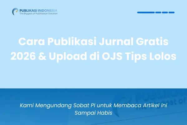Cara Publikasi Jurnal Gratis